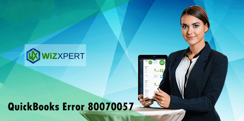 How To Fix QuickBooks Error code 80070057 (The Parameter Is Incorrect)