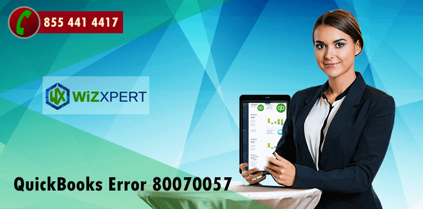 QuickBooks Error 80070057: How to Fix & Resolve | [Step-By-Step]