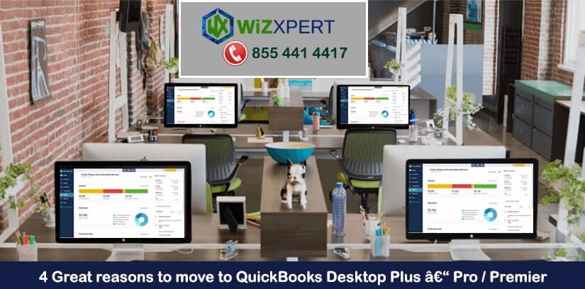 4 Great reasons to move to QuickBooks Desktop Plus, Pro or Premier