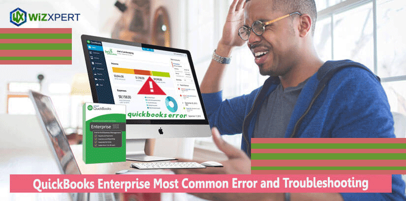 quickbooks enterprise most common error and troubleshooting