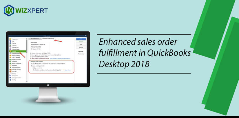 Enhanced sales order fulfillment in QuickBooks Desktop 2018