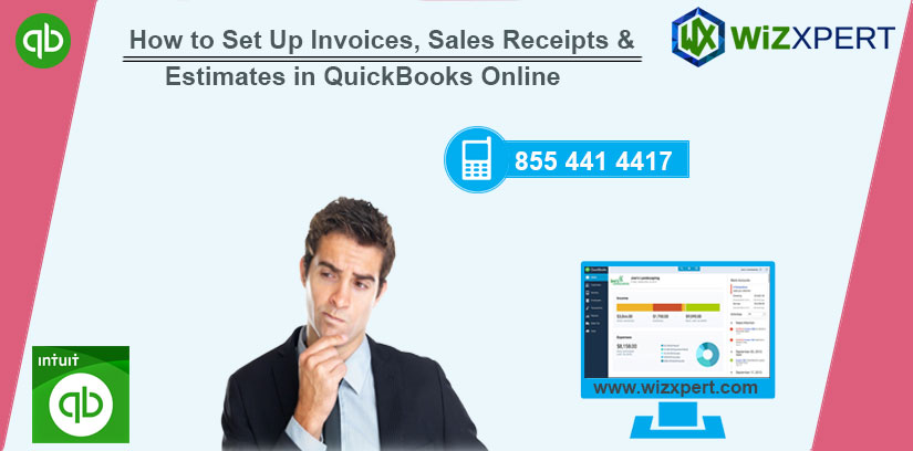 How to Set Up Invoices Sales Receipts Estimates in QuickBooks Online