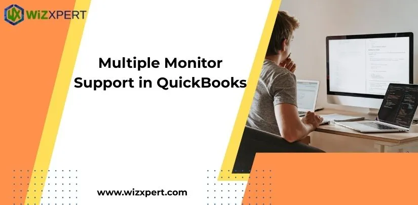Multiple Monitor Support in QuickBooks Img