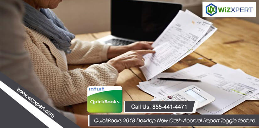 QuickBooks 2018 Desktop New Cash-Accrual Report Toggle feature