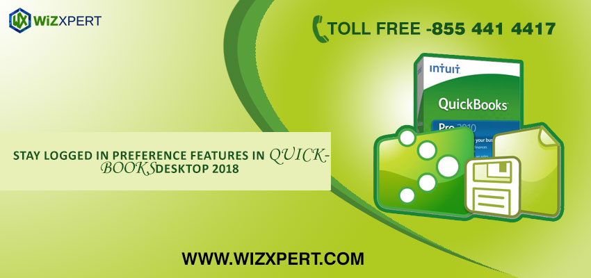 Stay logged in preference features in QuickBooks Desktop 2018