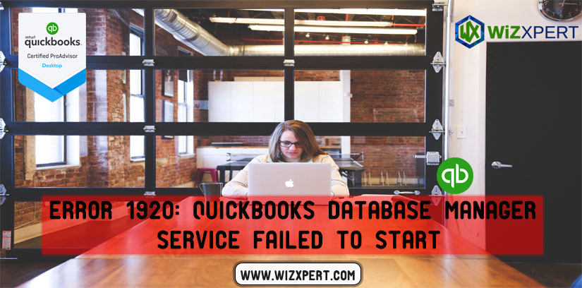 Error 1920 QuickBooks Database Manager Service failed to start