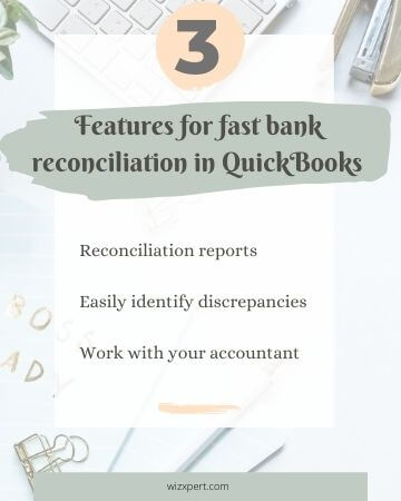 Features for fast bank reconciliation in QuickBooks