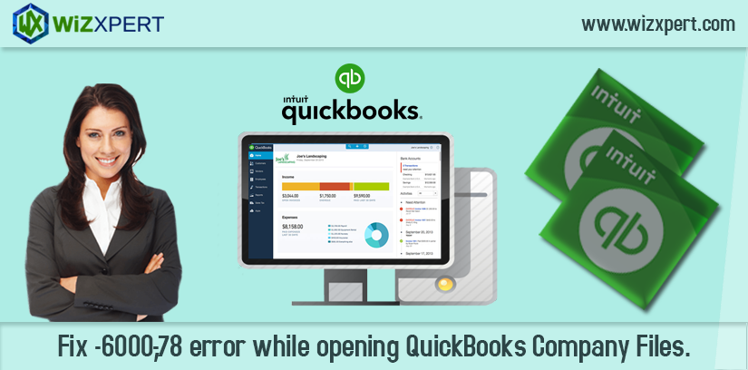 Fix -6000,-78 error while opening QuickBooks Company Files.