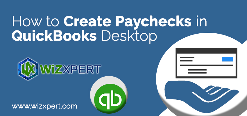 How to Create Paychecks in QuickBooks Desktop 1