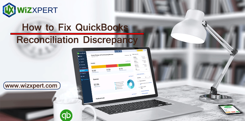 How to Fix QuickBooks Reconciliation Discrepancy