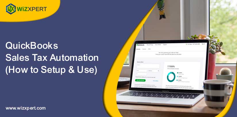 QuickBooks Sales Tax Automation How to Setup & Use