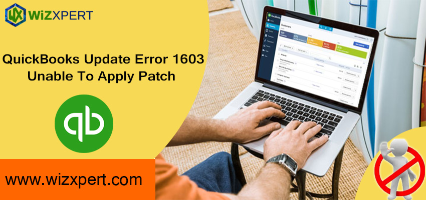 QuickBooks Update Error 1603 Unable To Apply Patch