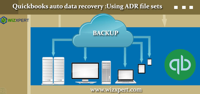 quickbooks auto data recovery using adr file sets