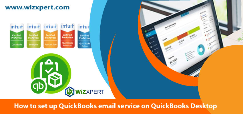 How to set up QuickBooks email service on QuickBooks Desktop