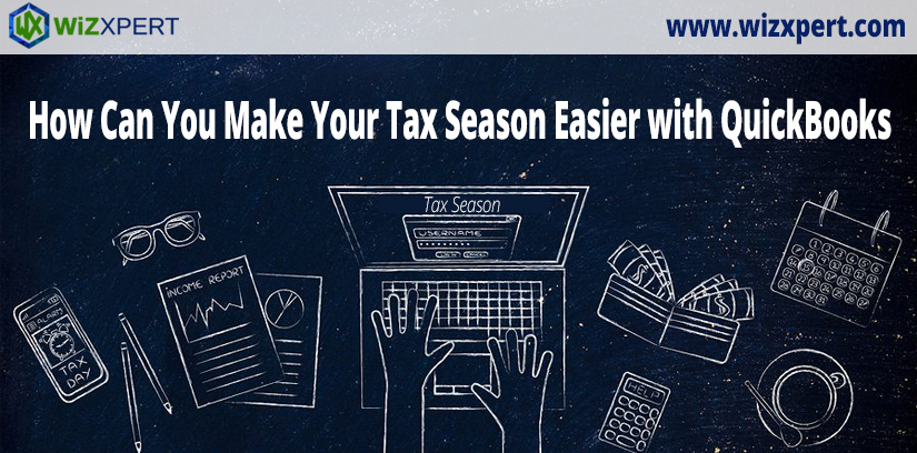 How Can You Make Your Tax Season Easier with QuickBooks