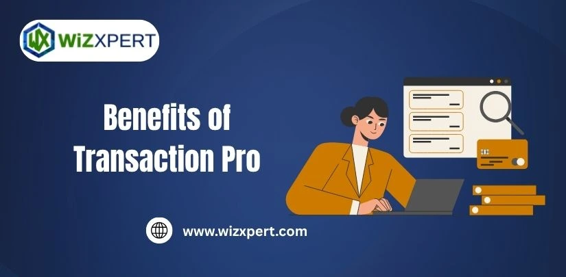 Benefits of Transaction Pro img