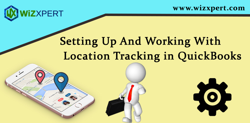 Setting Up And Working With Location Tracking in QuickBooks