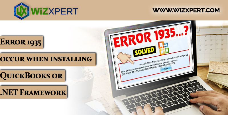 Fix QuickBooks Error 1935 When Installing QB Or .NET Framework