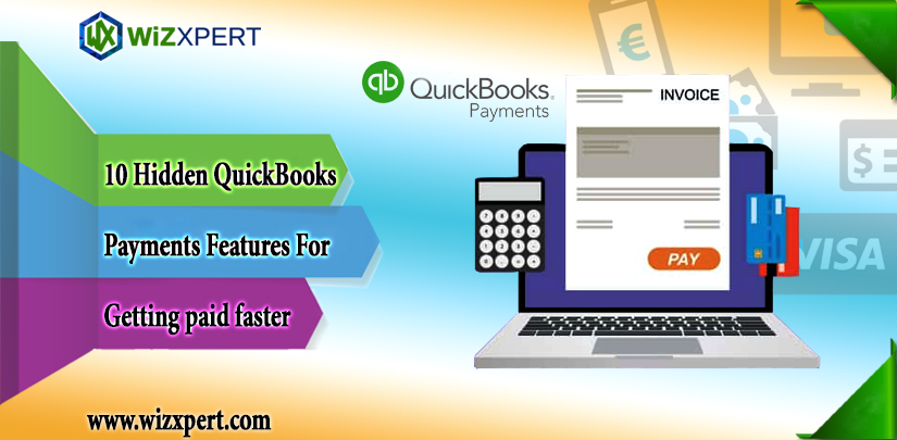 10 Hidden QuickBooks Payments Features For Getting paid faster