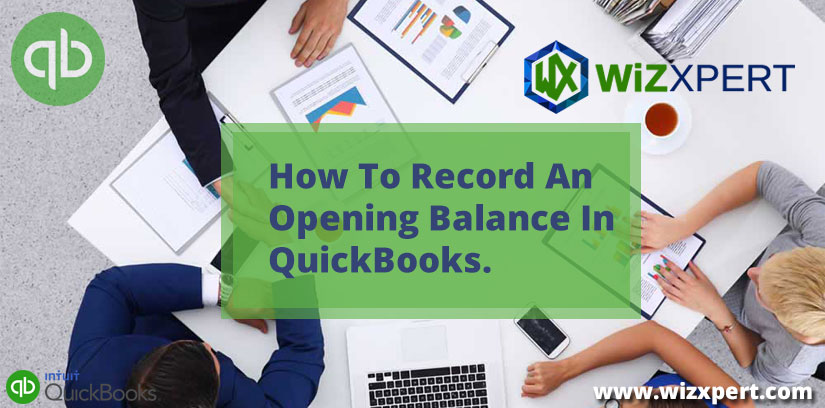 How To Record An Opening Balance In QuickBooks