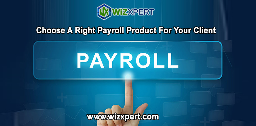 Choose A Right Payroll Product For Your Client23