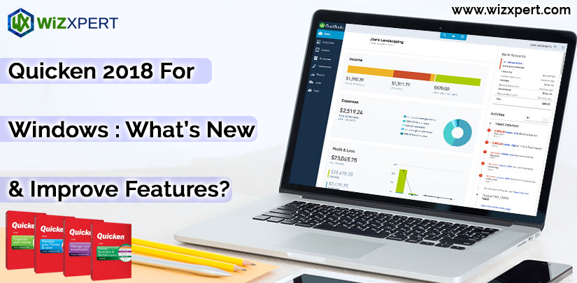 Quicken 2018 For Windows What’s New Improve Features