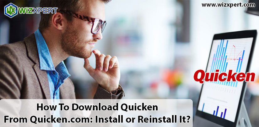 How To Download Quicken From Quicken.com Install or Reinstall It