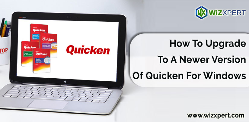 How To Upgrade To A Newer Version Of Quicken For Windows images