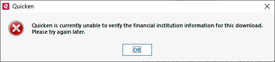 quicken is currently unable to verify the financial institution