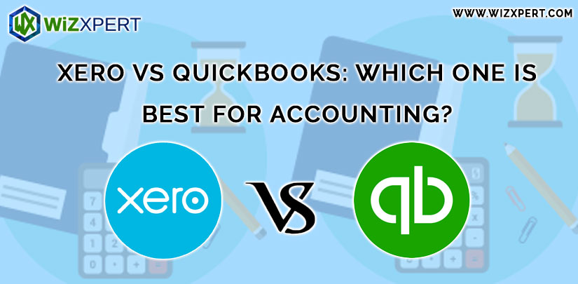 Xero VS QuickBooks Which One Is Best For Accounting