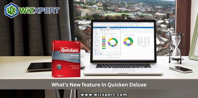 What's new feature in Quicken Deluxe