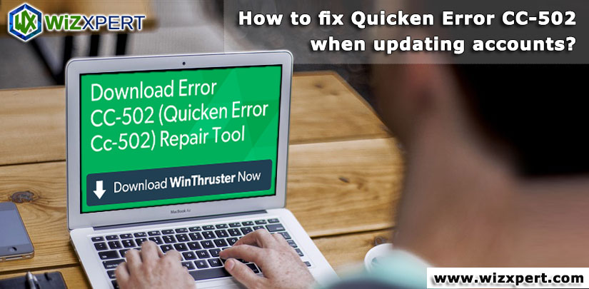 How to fix Quicken Error CC 502 when updating accounts