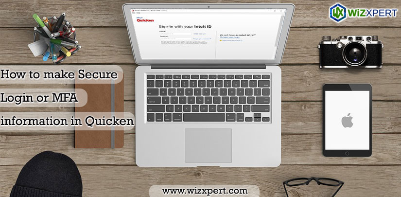 How to make Secure Login or MFA information in Quicken