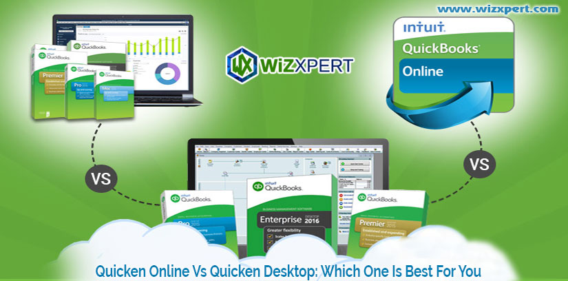 Quicken Online Vs Quicken Desktop Which One Is Best For You