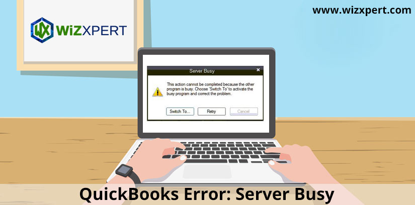 QuickBooks Error Server Busy