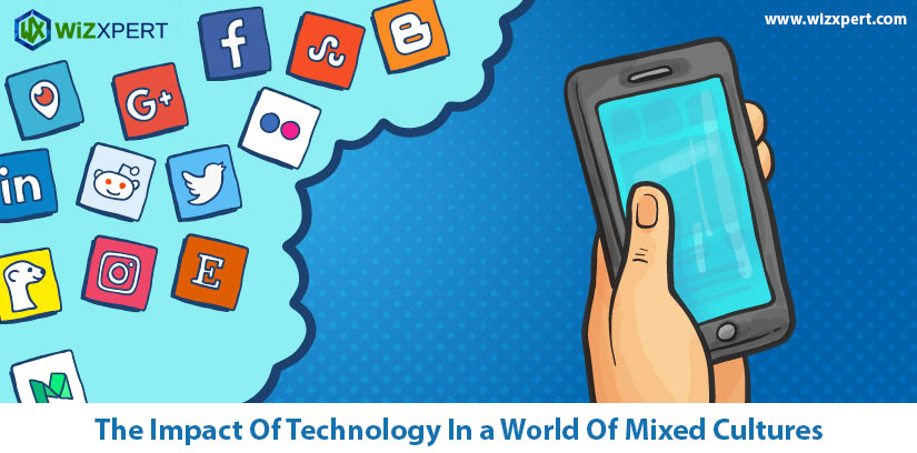 The Impact Of Technology In a World Of Mixed Cultures