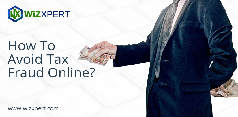 How To Avoid Tax Fraud Online