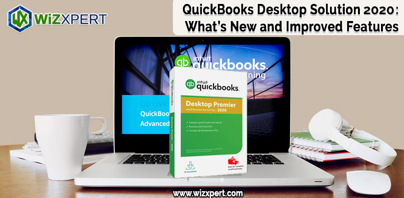 QuickBooks Desktop 2020 New Features
