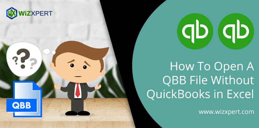 How To Open A QBB File Without QuickBooks in Excel