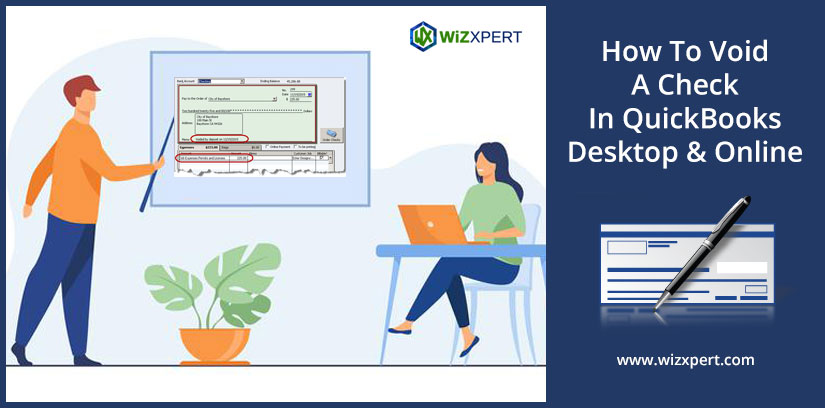 How To Void A Check In QuickBooks Desktop & Online