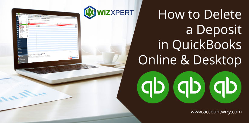 How to Delete a Deposit in QuickBooks Online & Desktop