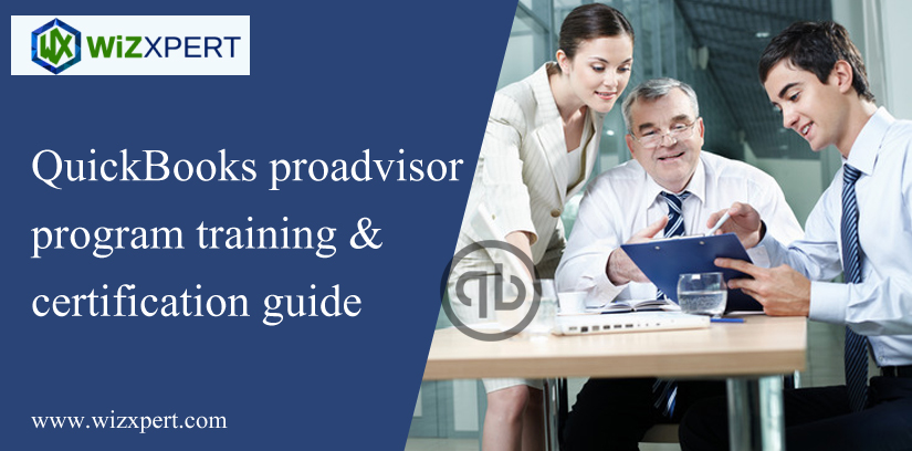 QuickBooks ProAdvisor Program Training & Certification Guide