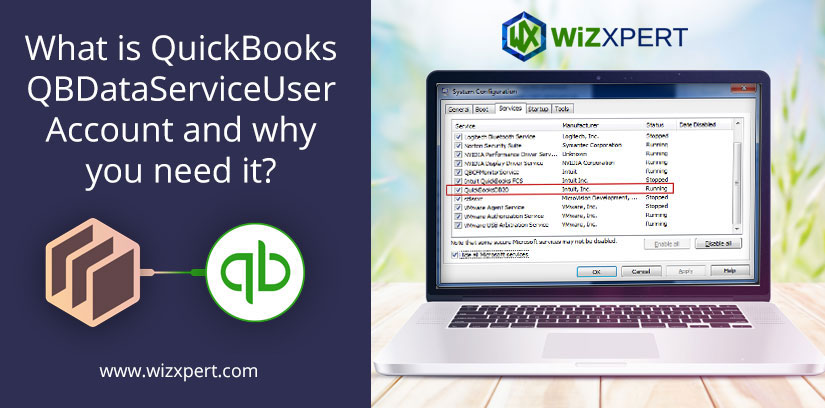 What is QuickBooks QBDataServiceUser Account and why you need it?