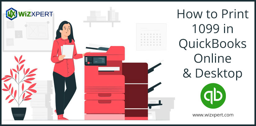 How to Print 1099 in QuickBooks Online & Desktop