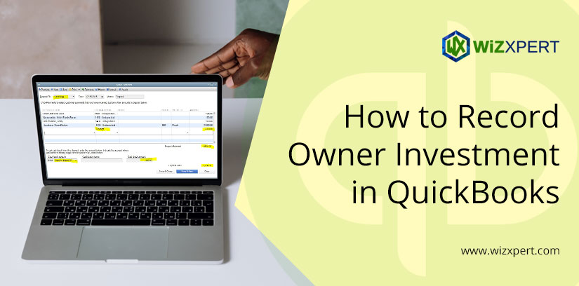 How to Record Owner Investment in QuickBooks