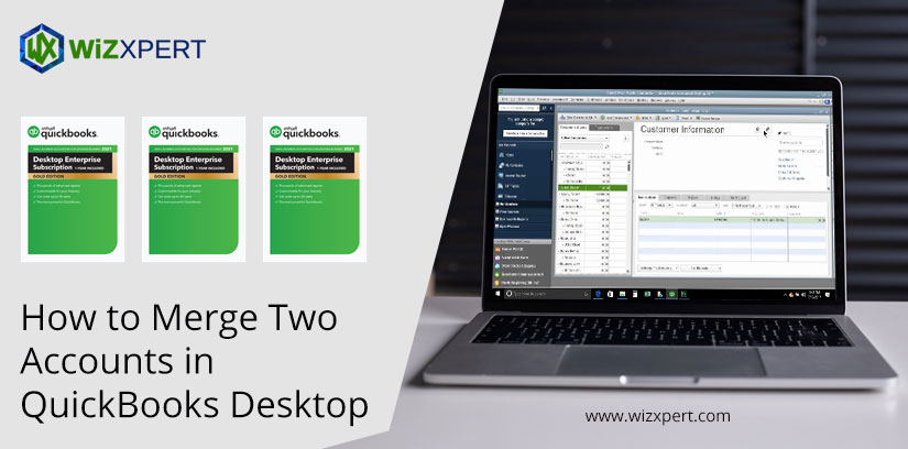 How to Merge Two Accounts in QuickBooks Desktop