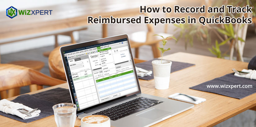 How to Record and Track Reimbursed Expenses in QuickBooks