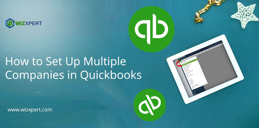 How to Set Up Multiple Companies in Quickbooks