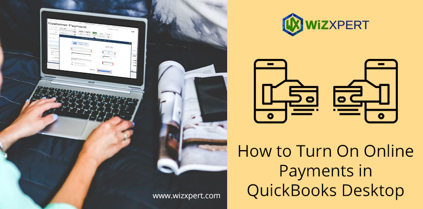 How to Turn On Online Payments in QuickBooks Desktop