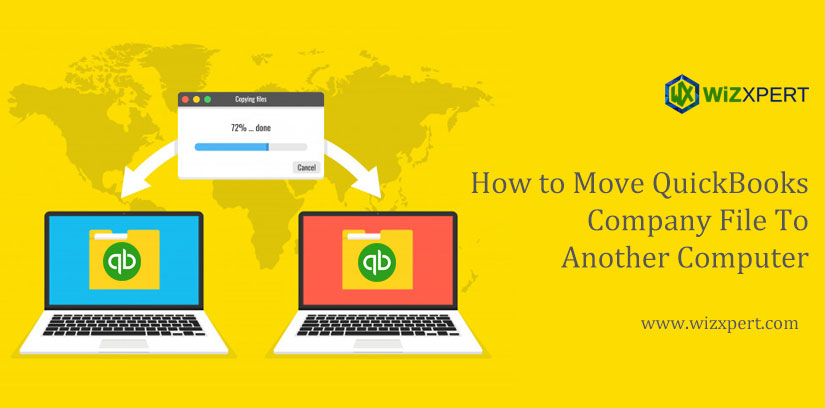 How to Move QuickBooks Company File To Another Computer